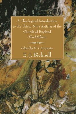 A Theological Introduction to the Thirty-Nine Articles of the Church of England 1