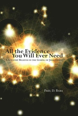 bokomslag All the Evidence You Will Ever Need