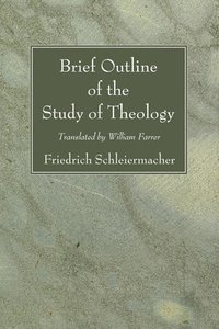 bokomslag Brief Outline of the Study of Theology