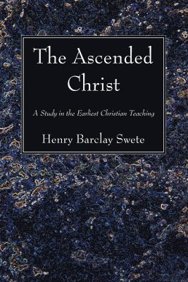 The Ascended Christ 1