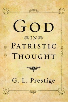 God in Patristic Thought 1