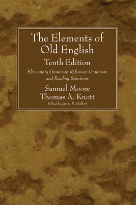 bokomslag Elements of Old English, Tenth Edition
