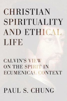 Christian Spirituality and Ethical Life 1