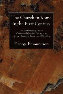 The Church in Rome in the First Century 1