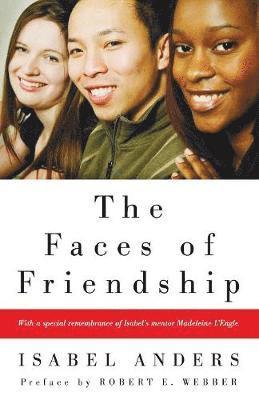 Isabel Anders - Faces of Friendship, Häftad