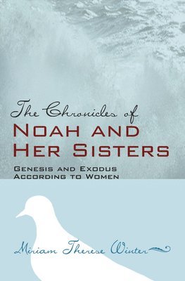 bokomslag The Chronicles of Noah and Her Sisters