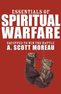 bokomslag Essentials of Spiritual Warfare