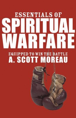 Essentials of Spiritual Warfare 1