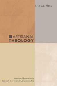 bokomslag Artisanal Theology