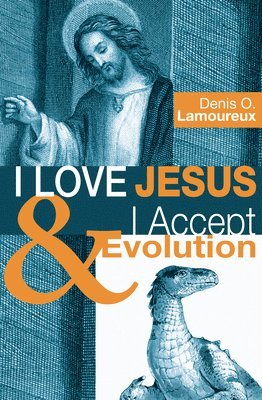 I Love Jesus & I Accept Evolution 1