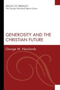 bokomslag Generosity and the Christian Future