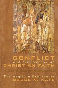 bokomslag Conflict and the Practice of Christian Faith
