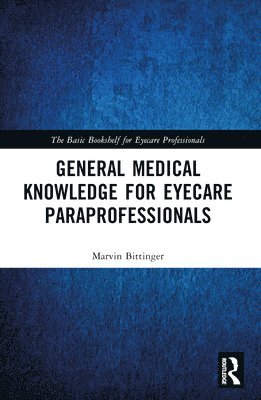 bokomslag General Medical Knowledge for Eyecare Paraprofessionals