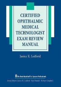 bokomslag The Certified Ophthalmic Medical Technologist Exam Review Manual