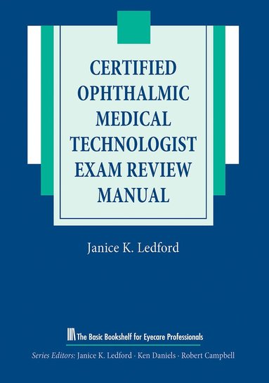 bokomslag Certified Ophthalmic Medical Technologist Exam Review Manual