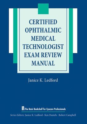 Certified Ophthalmic Medical Technologist Exam Review Manual 1