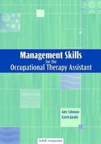 bokomslag Management Skills for the Occupational Therapy Assistant
