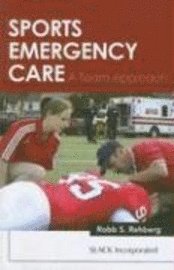 Robb Rehberg - Sports Emergency Care, Häftad