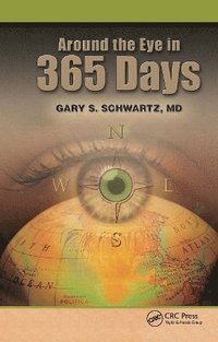 bokomslag Around the Eye in 365 Days