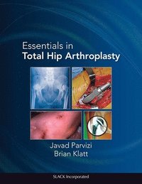 bokomslag Essentials in Total Hip Arthroplasty
