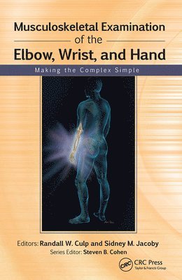 Musculoskeletal Examination of the Elbow, Wrist, and Hand 1