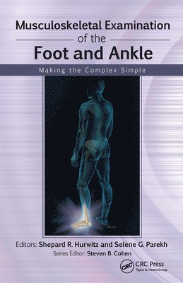 Musculoskeletal Examination of the Foot and Ankle