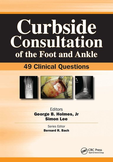 George Holmes, Simon Lee - Curbside Consultation of the Foot and Ankle, Häftad