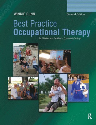 Best Practice Occupational Therapy for Children and Families in Community Settings 1