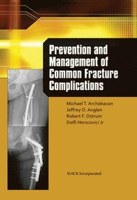 bokomslag Prevention and Management of Common Fracture Complications