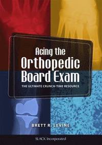 bokomslag Acing the Orthopedic Board Exam