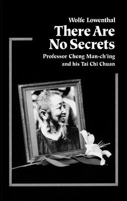 Wolfe Lowenthal - There Are No Secrets, Häftad