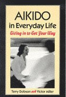 Aikido in Everyday Life 1