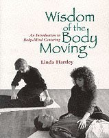 bokomslag Wisdom of the Body Moving