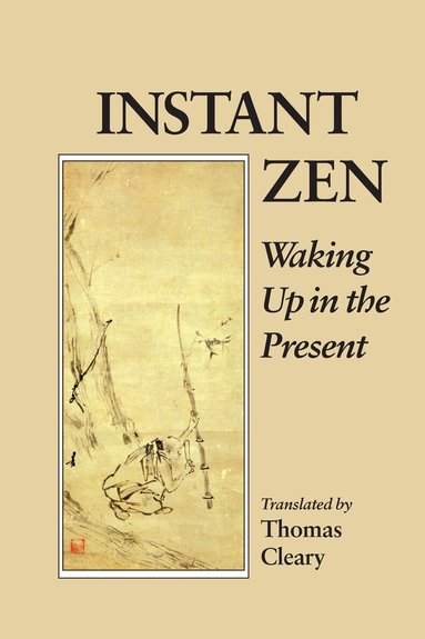 Instant Zen, Häftad