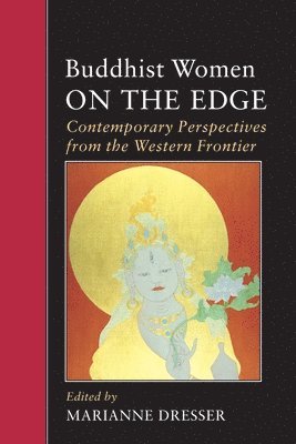 bokomslag Buddhist Women on the Edge