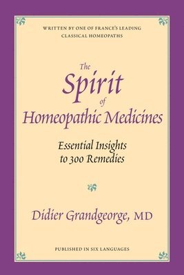 bokomslag Spirit of Homeopathic Medicines