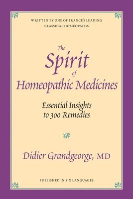 The Spirit of Homeopathic Medicines 1