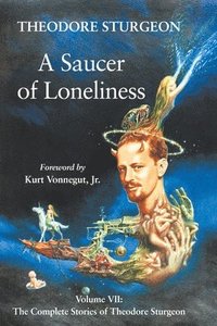 bokomslag A Saucer of Loneliness