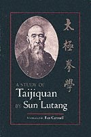 bokomslag A Study of Taijiquan