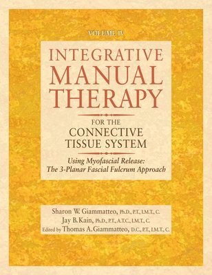 Integrative Manual Therapy for the Connective Tissue System 1