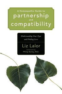 bokomslag Homeopathic Guide to Partnership and Compatibility