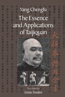 bokomslag The Essence and Applications of Taijiquan
