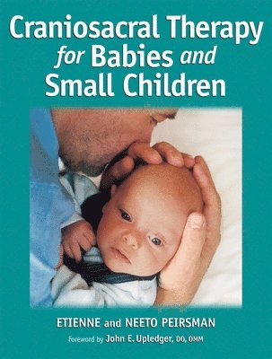 bokomslag Craniosacral Therapy for Babies and Small Children