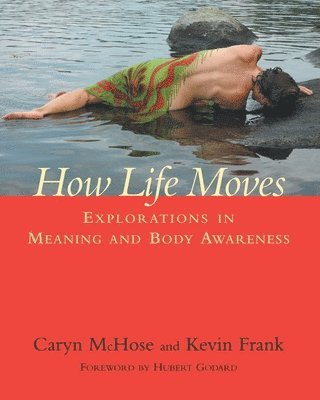 Caryn McHose, Kevin Frank, Caryn Mchose - How Life Moves, Häftad