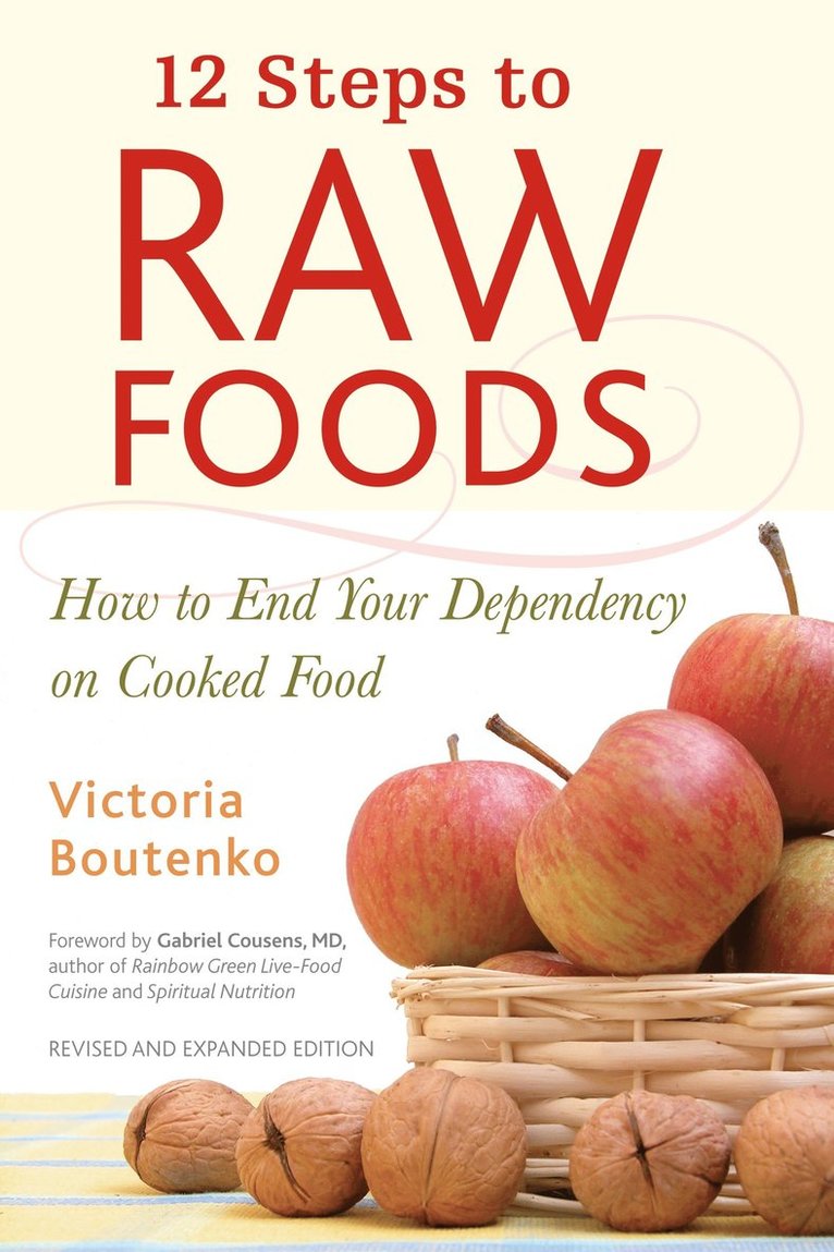Victoria Boutenko - 12 Steps to Raw Foods, Häftad