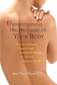 bokomslag Understanding the Messages of Your Body