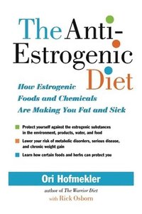 bokomslag The Anti-estrogenic Diet