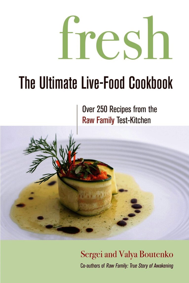 Sergei Boutenko, Valya Boutenko - Fresh, Häftad