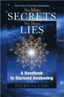 No more secrets, no more lies