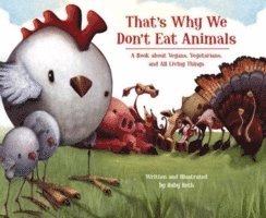 That's Why We Don't Eat Animals 1